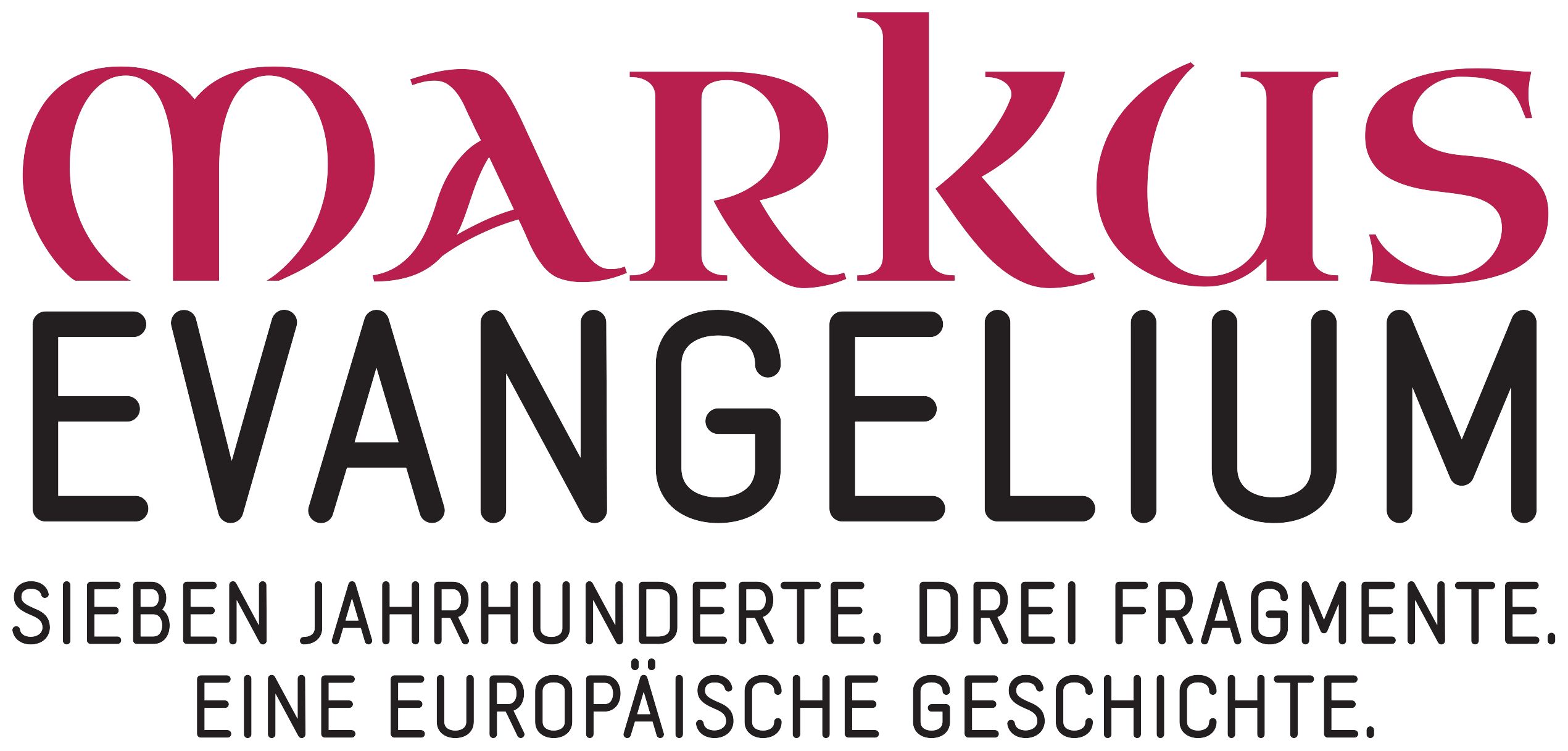 Das Markusevangelium — Sieben Jahrhunderte. Drei Fragmente. Eine europäische Geschichte.