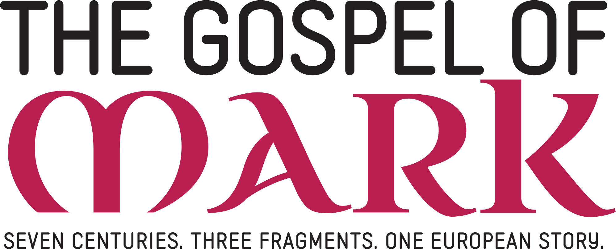 The Gospel of Mark — Seven centuries. Three fragments. One European story.